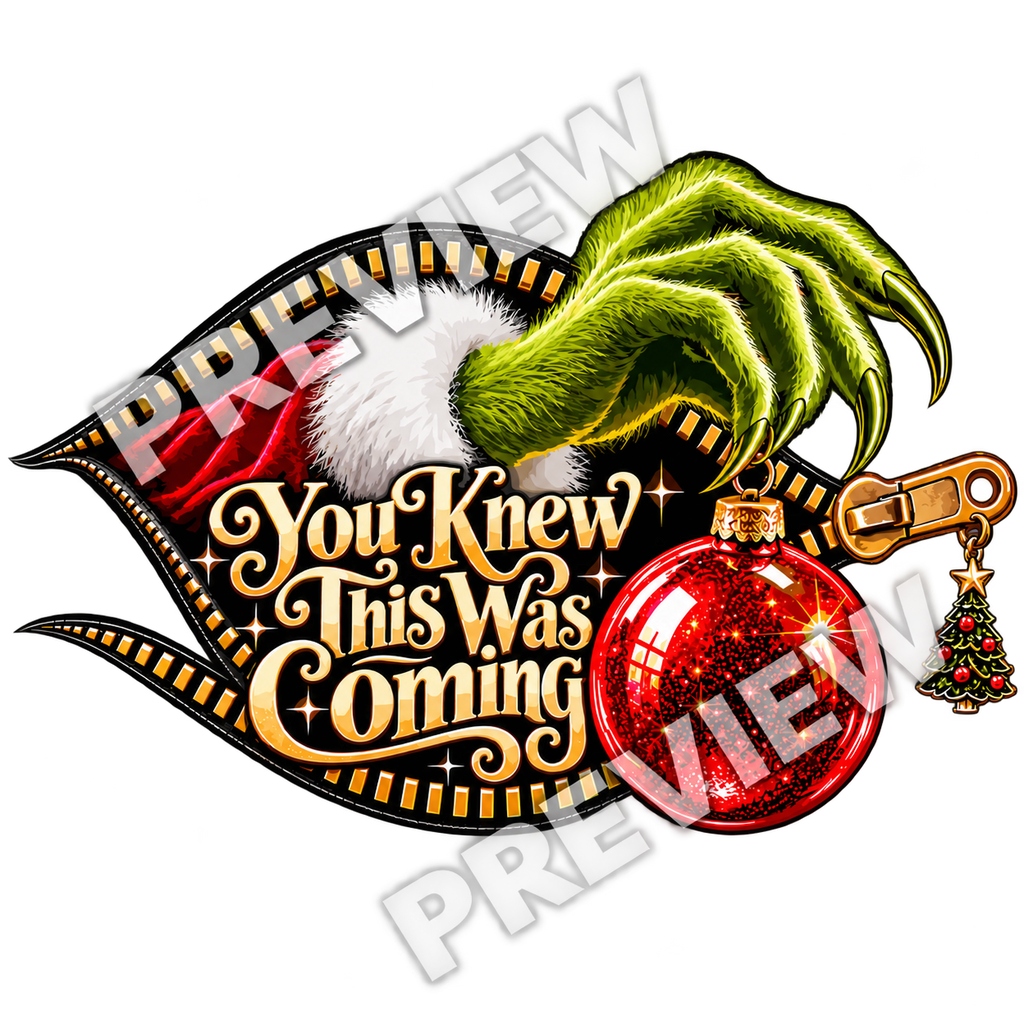 You Knew This Was Coming PNG | Funny Christmas Shirt Design | Holiday Sublimation & DTF Digital Download