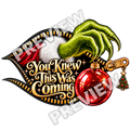 You Knew This Was Coming PNG | Funny Christmas Shirt Design | Holiday Sublimation & DTF Digital Download